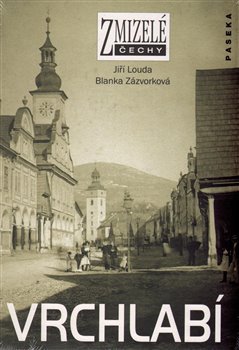 Zmizelé Čechy-Vrchlabí - Jiří Louda, Blanka Zázvorková