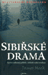 Sibiřské drama - James Meek