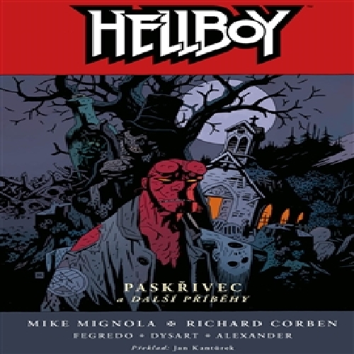 Hellboy 10: Paskřivec a další příběhy