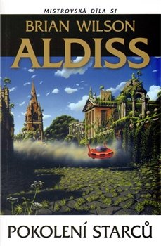 Pokolení starců - Brian Aldiss