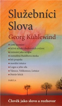 Služebníci Slova - Georg Kühlewind