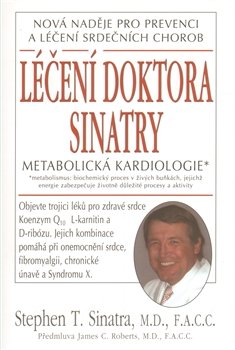 Léčení doktora Sinatry - Stephen T. Sinatra