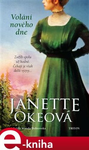 Volání nového dne - Janette Okeová