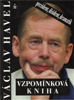 Václav Havel. Vzpomínková kniha - Michaela Košťálová, Jiří Heřman