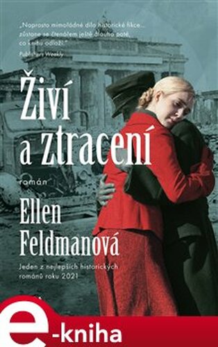 Živí a ztracení - Ellen Feldmanová