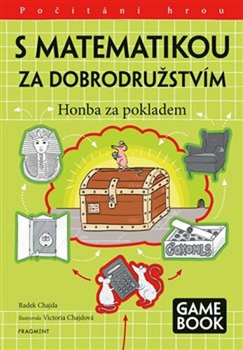 S matematikou za dobrodružstvím - Honba za pokladem - Radek Chajda