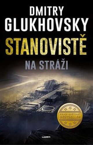 Stanoviště - Na stráži - Dmitry Glukhovsky