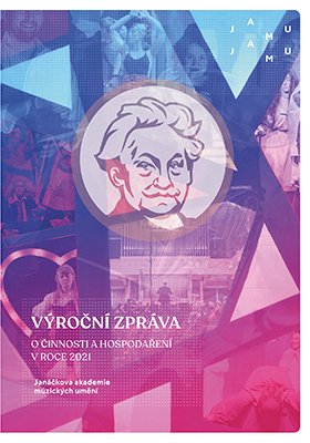 Výroční zpráva o činnosti a hospodaření v roce 2021