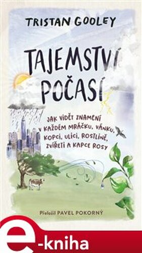 Tajemství počasí - Tristan Gooley