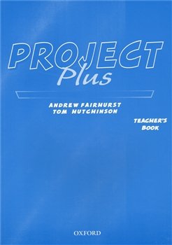 Project Plus Teacher´s Book - Tom Hutchinson