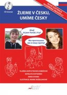 Žijeme v česku, umíme česky - RU verze - Vlaďka Kopczyková-Dobešová, Nataliya Dotsenko, Anna Evsina