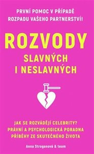 Rozvody slavných i neslavných - kol., Anna Stroganová