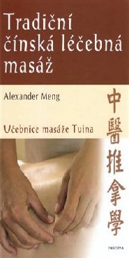 Tradiční čínská léčebná masáž