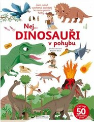 Nej... Dinosauři v pohybu - Benjamin Bécue, Sandra Laboucarie