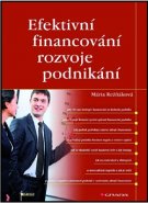 Efektivní financování rozvoje podnikání - Mária Režňáková