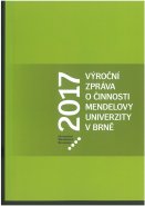Výroční zpráva o činnosti Mendelovy univerzity v Brně 2017