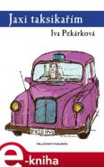 Jaxi taksikařím - Iva Pekárková
