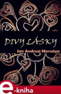 Divy lásky - Jan Andrzej Morsztyn