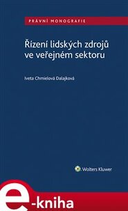 Řízení lidských zdrojů ve veřejném sektoru - Iveta Chmielová Dalajková