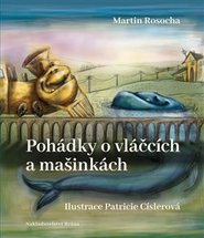 Pohádky o vláčcích a mašinkách