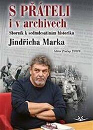 S přáteli i v archivech - Prokop Tomek