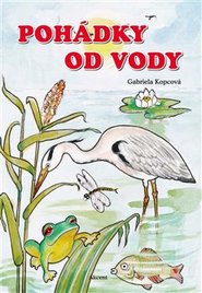 Pohádky od vody - Gabriela Kopcová