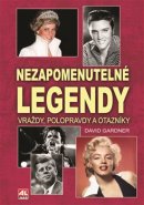 Nezapomenutelné legendy - David Gardner