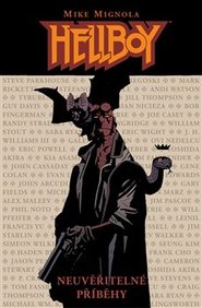 Hellboy: Neuvěřitelné příběhy