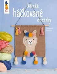 TOPP - Dětské háčkované obrázky - Brigitte Zimmermann