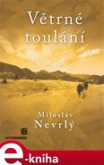 Větrné toulání - Miloslav Nevrlý