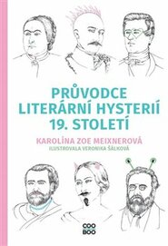 Průvodce literární hysterií 19. století - Karolína Meixnerová