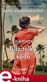 Tajemství luštitelky kódů - Sara Ackermanová