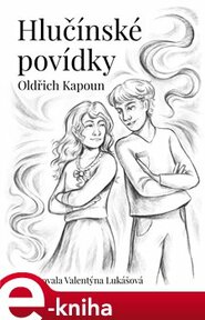 Hlučínské povídky - Oldřich Kapoun