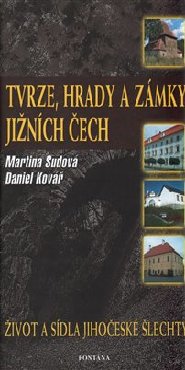 Tvrze, hrady a zámky jižních Čech