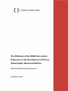 The Efficiency of the BUBO Intervention Programme in the Development of Primary School Pupils´Movement Abilities