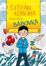 Štěpán Kobliha není žádná bábovka - Iva Gecková