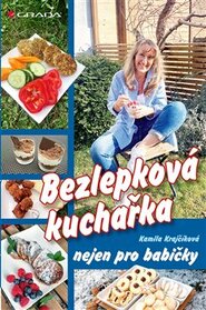 Bezlepková kuchařka nejen pro babičky