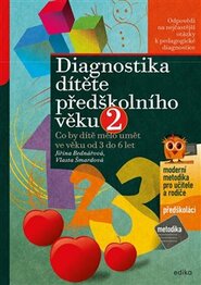 Diagnostika dítěte předškolního věku, 2. díl - Jiřina Bednářová, Vlasta Šmardová