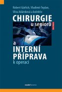 Chirurgie u seniorů a interní příprava k operaci