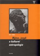 Mýtus, jazyk a kulturní antropologie (váz.) - Ivo T. Budil