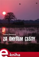 Za ohybem cesty