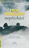 Proč probuzení nepřichází