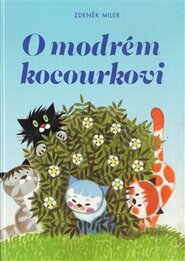 O modrém kocourkovi - Zdeněk Miler