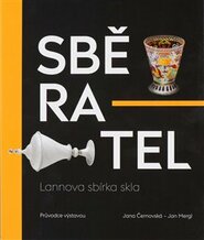 Sběratel - Jan Mergl, Jana Černovská