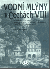 Vodní mlýny v Čechách VIII. - Josef Klempera