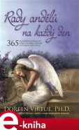 Rady andělů na každý den - Doreen Virtue