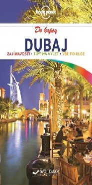 Dubaj do kapsy - Lonely Planet