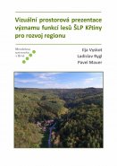 Vizuální prostorová prezentace významu funkcí lesů ŠLP Křtiny pro rozvoj regionu