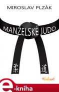 Manželské judo - Miroslav Plzák