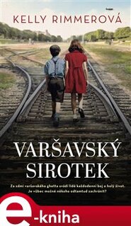 Varšavský sirotek - Kelly Rimmerová